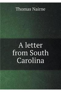 A Letter from South Carolina