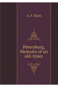 Petersburg, Memoirs of an Old-Timer