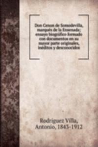 Don Cenon de Somodevilla, marques de la Ensenada