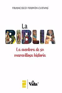 La Biblia (the Bible - Spanish Edition)