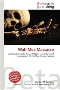 Wah Mee Massacre