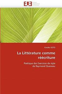 La Litt�rature Comme R��criture