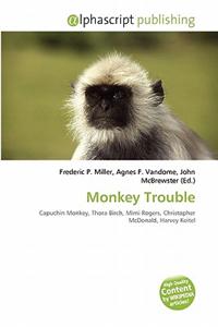 Monkey Trouble
