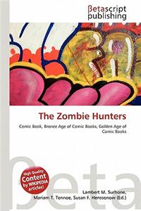 The Zombie Hunters