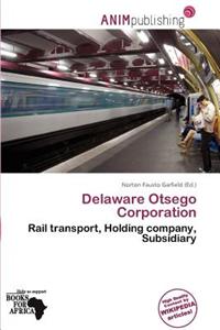 Delaware Otsego Corporation