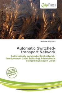 Automatic Switched-Transport Network