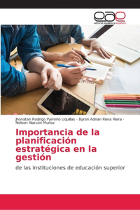 Importancia de la planificación estratégica en la gestión