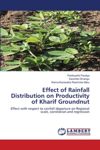 Effect of Rainfall Distribution on Productivity of Kharif Groundnut