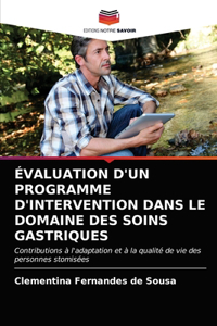 Évaluation d'Un Programme d'Intervention Dans Le Domaine Des Soins Gastriques