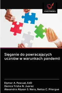 Sieganie do powracajacych uczniów w warunkach pandemii