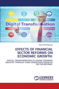 Effects of Financial Sector Reforms on Economic Growth
