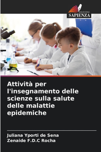 Attività per l'insegnamento delle scienze sulla salute delle malattie epidemiche