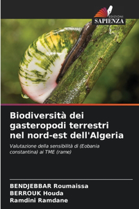 Biodiversità dei gasteropodi terrestri nel nord-est dell'Algeria