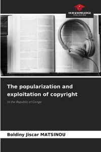 popularization and exploitation of copyright