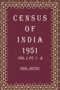 Census of India 1951: India - Appendices to the Census Report Volume Book 2 Vol. I, Pt. 1 - B [Hardcover]