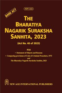 The Bharatiya Nagarik Suraksha Sanhita, 2023 (Act No. 46 of 2023)