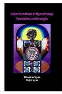 Indian Handbook of Hypnotherapy Foundations and Strategies