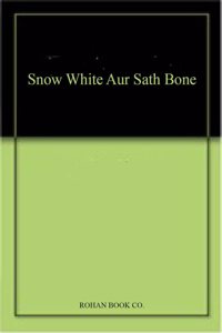 Snow White Aur Sath Bone