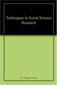 Techniques in Social Science Research