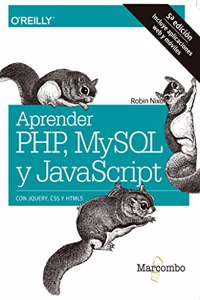 Aprender PHP, MySQL y JavaScript (Spanish Edition)