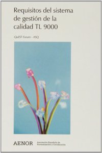 Requisitos del sistema de gestion de la calidad TL 9000