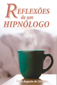 Reflexões de um Hipnólogo