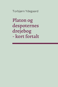 Platon og despoternes drejebog