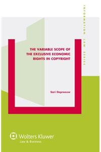 The Variable Scope of the Exclusive Economic Rights in Copyright