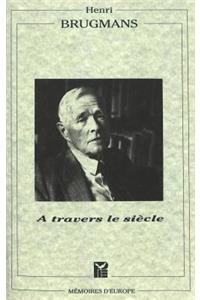 Travers Le Siecle