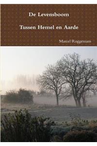 De Levensboom - Tussen Hemel en Aarde