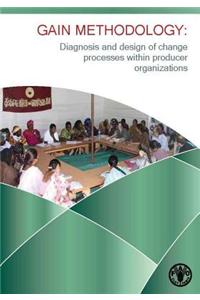 Gain Methodology: Diagnosis and Design of Change Processes Within Producer Organizations