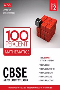 MTG 100 Percent Mathematics Text Book Class 12 with CBSE Chapterwise Topicwise Question Bank & Solved Papers (Based on Latest Pattern For 2023-24 Exam)