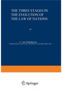 The Three Stages in the Evolution of the Law of Nations