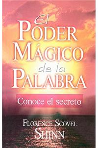 El Poder Magico de la Palabra