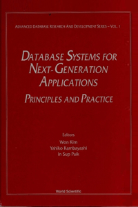 Database Systems for Next-Generation Applications: Principles and Practice