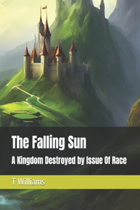 The Falling Sun