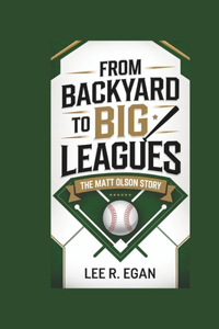 From Backyard to Big Leagues