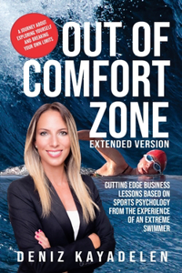 Out of comfort zone-Extended Version