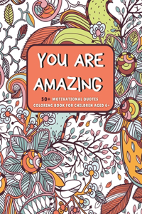 You Are Amazing