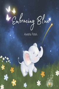 Embracing Blue