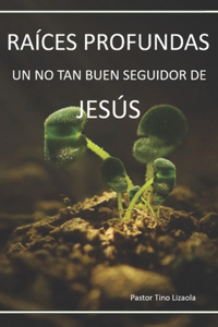 Raíces Profundas