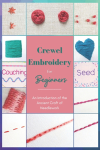 Crewel Embroidery for Beginners