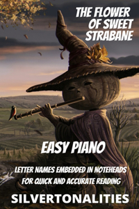 The Flower of Sweet Strabane for Easy Piano