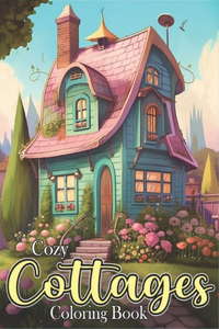 Cozy Cottage Coloring Book