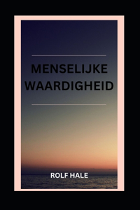 Menselijke Waardigheid