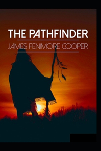 The Pathfinder James Fenimore Cooper illustrated