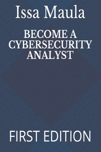 Become a Cybersecurity Analyst