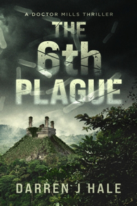 The 6th Plague