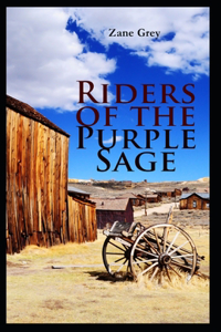 Riders of the Purple Sage annotated