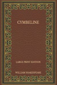 Cymbeline - Large Print Edition